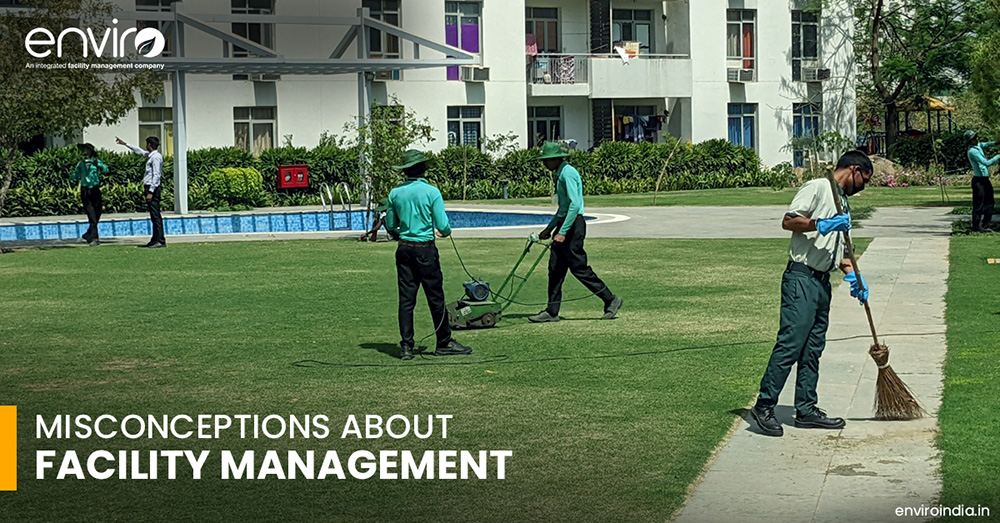 Misconceptions About Facility Management