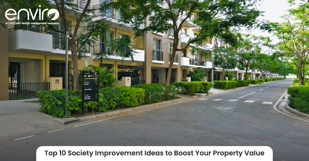 Top 10 Society Improvement Ideas to Boost Your Property Value