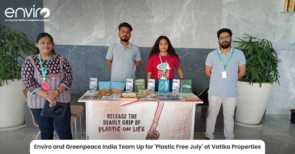 Enviro and Greenpeace India Team Up for 'Plastic Free July' at Vatika Properties