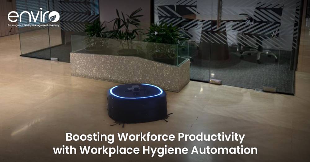 Boosting Workforce Productivity with Workplace Hygiene Automation
