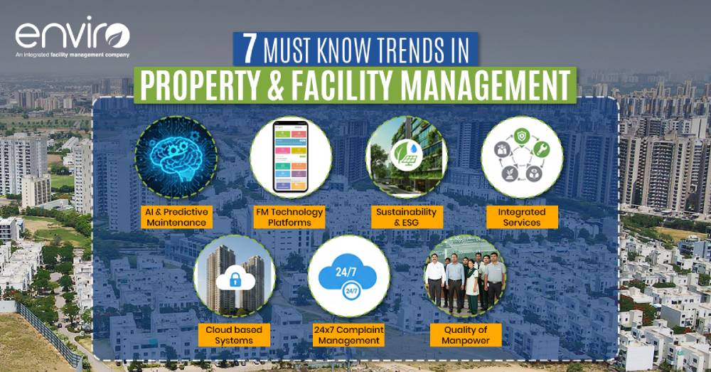 7 Must Know Trends in Property & Facility Management